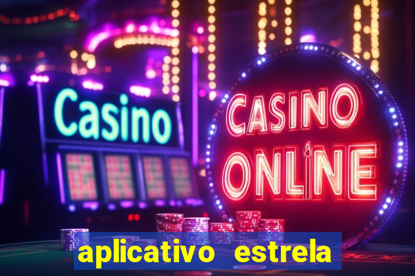 aplicativo estrela bet apk